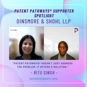 Building Pathways to Success: How Dinsmore & Shohl LLP Supports the Next Generation of Patent Professionals
